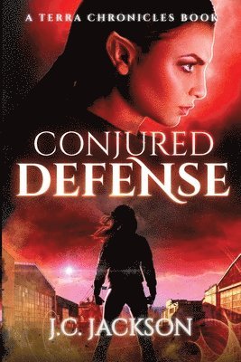 J C Jackson - Conjured Defense, Häftad
