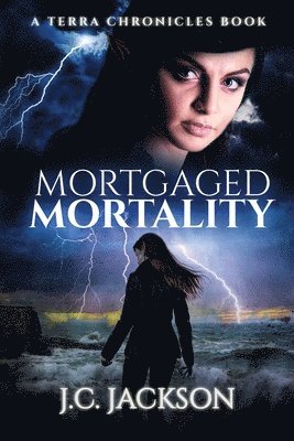 J C Jackson - Mortgaged Mortality, Häftad