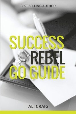 Success Rebel Go Guide 1