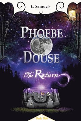Phoebe Douse: The Return 1