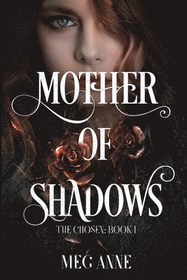 Meg Anne - Mother of Shadows, Häftad