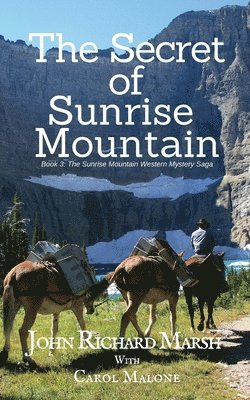 The Secret of Sunrise Mountain 1