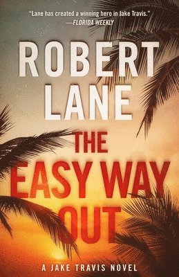 Robert Lane - Easy Way Out, Häftad