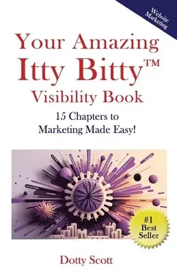 Dotty Scott - Your Amazing Itty Bitty(TM) Visibility Book, Häftad. Tillgänglighet: Lägg i varukorg
