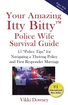 Vikki Downey - Your Amazing Itty Bitty(TM) Police Wife Survival Guide, Häftad. Tillgänglighet: Lägg i varukorg
