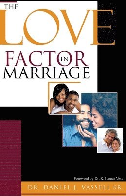 The Love Factor in Marriage 1