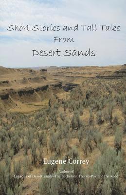 Short Stories and Tall Tales from Desert Sands 1