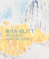 bokomslag Rita Blitt: Around and Round