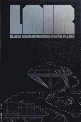 Chad Oppenheim, Andrea Gollin, Chad Oppenheim - Lair, Inbunden