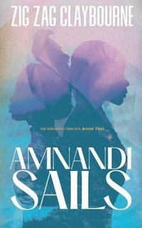 bokomslag Amnandi Sails: Book 2 of the Khumalo Trilogy