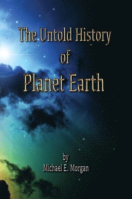 bokomslag Untold History of Planet Earth