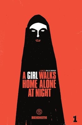 bokomslag A Girl Walks Home Alone at Night Vol. 1