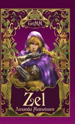 Amanda Meuwissen - Zel: An MM Romance Fairytale Retelling, Inbunden