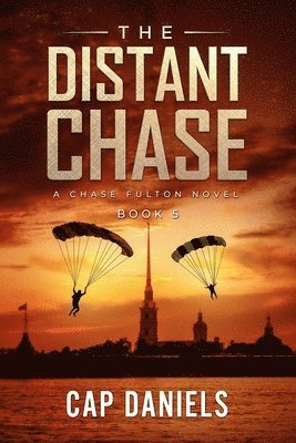 The Distant Chase: A Chase Fulton Novel 1