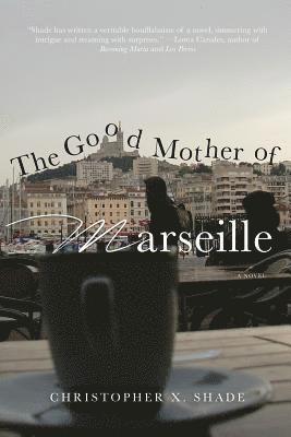 The Good Mother of Marseille 1