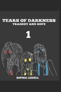 bokomslag Tears of Darkness: Volume 1: Tragedy and Hope