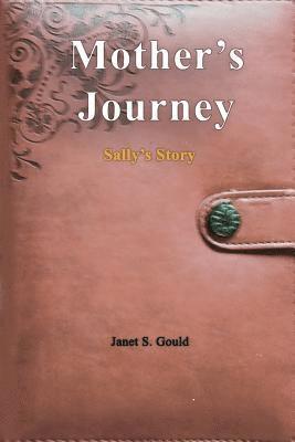 bokomslag Mother's Journey