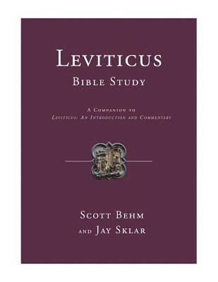 Scott Behm, Jay Sklar - Leviticus Bible Study, Häftad