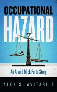 bokomslag Occupational Hazard: An Al and Mick Forte Story