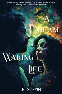 bokomslag A Dream of Waking Life