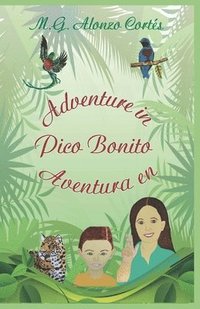 bokomslag Adventure in Pico Bonito Aventura en Pico Bonito