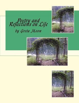 Poetry and Reflections on Life 1