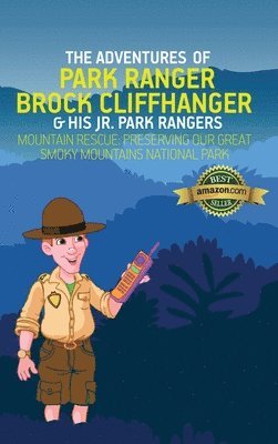 The Adventures of Park Ranger Brock Cliffhanger & His Jr. Park Rangers 1