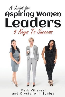 A Script for Aspiring Women Leaders 1