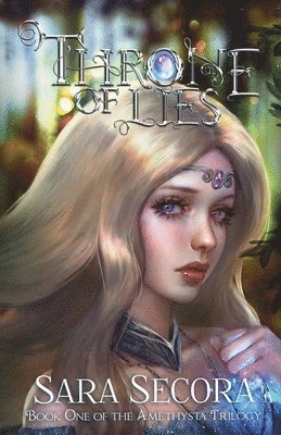 bokomslag Throne of Lies (Amethysta Trilogy, #1)