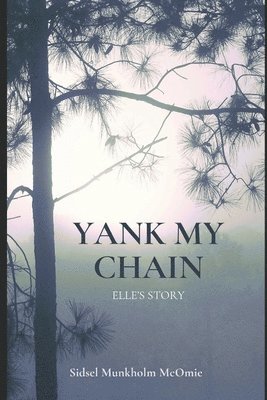 Yank My Chain 1