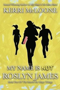 bokomslag My Name Is Not Roslyn James