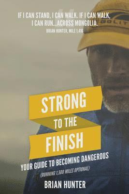 Brian Hunter - Strong to the Finish, Häftad