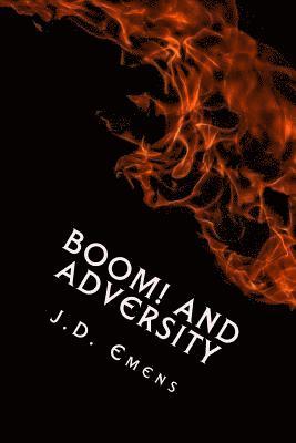 Rush Creek Publishing, John D. Emens - Boom! and Adversity: 62 Original Poems, Häftad
