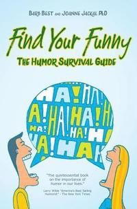 bokomslag Find Your Funny: A Survival Guide