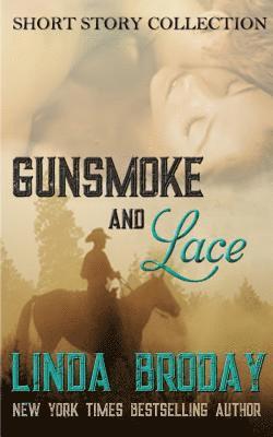 Gunsmoke and Lace 1