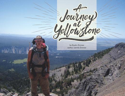 A Journey At Yellowstone 1