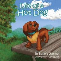 bokomslag Life of a Hot Dog