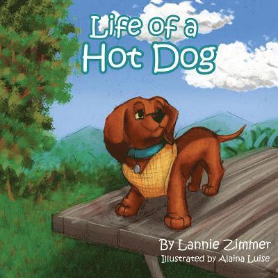 Life of a Hot Dog 1