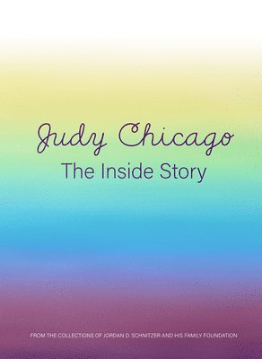 bokomslag Judy Chicago: The Inside Story