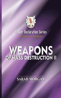 bokomslag Prayer Declaration Series: Weapons of Mass Destruction II