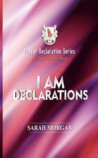 bokomslag Prayer Declaration Series: I Am Declarations