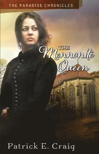 bokomslag The Mennonite Queen