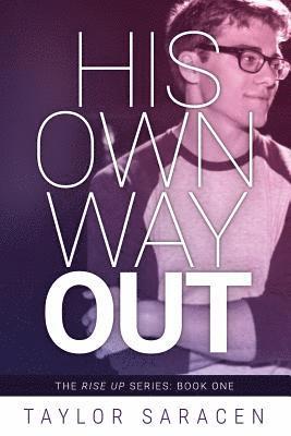 His Own Way Out 1