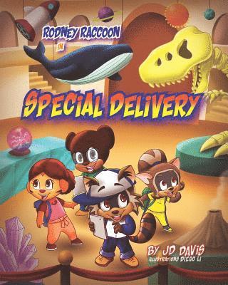 Jd Davis - Rodney Raccoon in Special Delivery: Special Delivery, Häftad