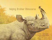 bokomslag Helping Brother Rhinoceros