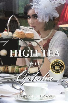 bokomslag High Tea with Ophelia