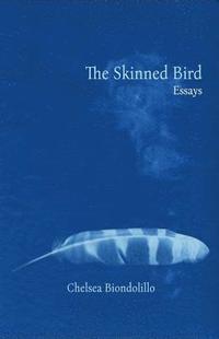 bokomslag The Skinned Bird