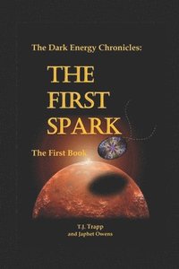 bokomslag The Dark Energy Chronicles