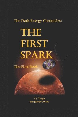 Japhet Owens, T J Trapp, T. J. Trapp, T.J. Trapp - Dark Energy Chronicles, Häftad