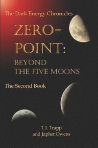 bokomslag The Dark Energy Chronicles Zero -Point